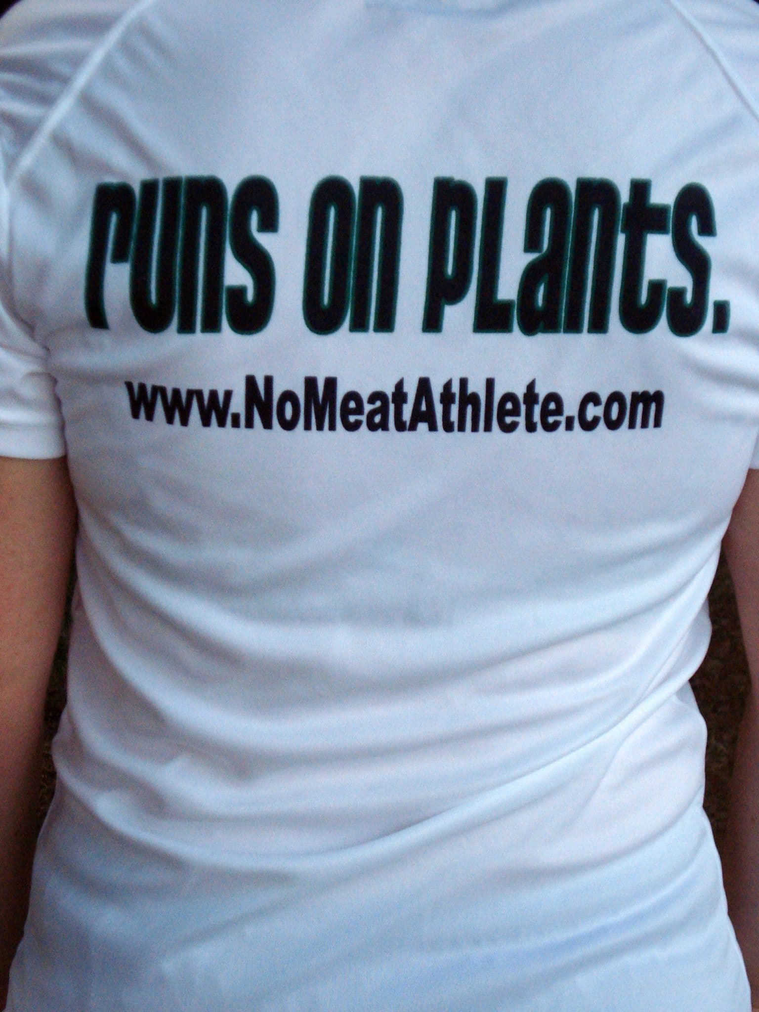Back of shirt: Runs on Plants.