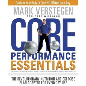 Core Performance Essentials by Mark Verstegen