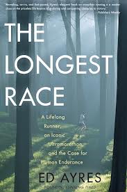 The Longest Race, by Ed Ayres book cover