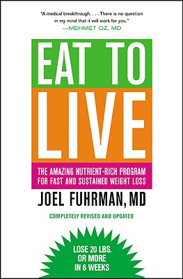Book Coer - Eat to Live by Joel Fuhrman, MD