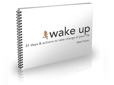 Image of Wake Up: 31 days and actions to take charge of your life