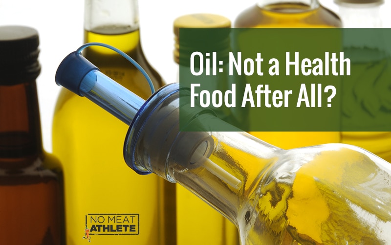 arrival Achievement classical Why I've Finally Stopped Eating Oil | No Meat Athlete
