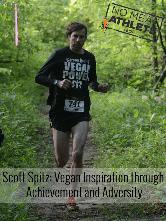 Scot Spitz Vegan Inspiration through Achievement and Adversity No