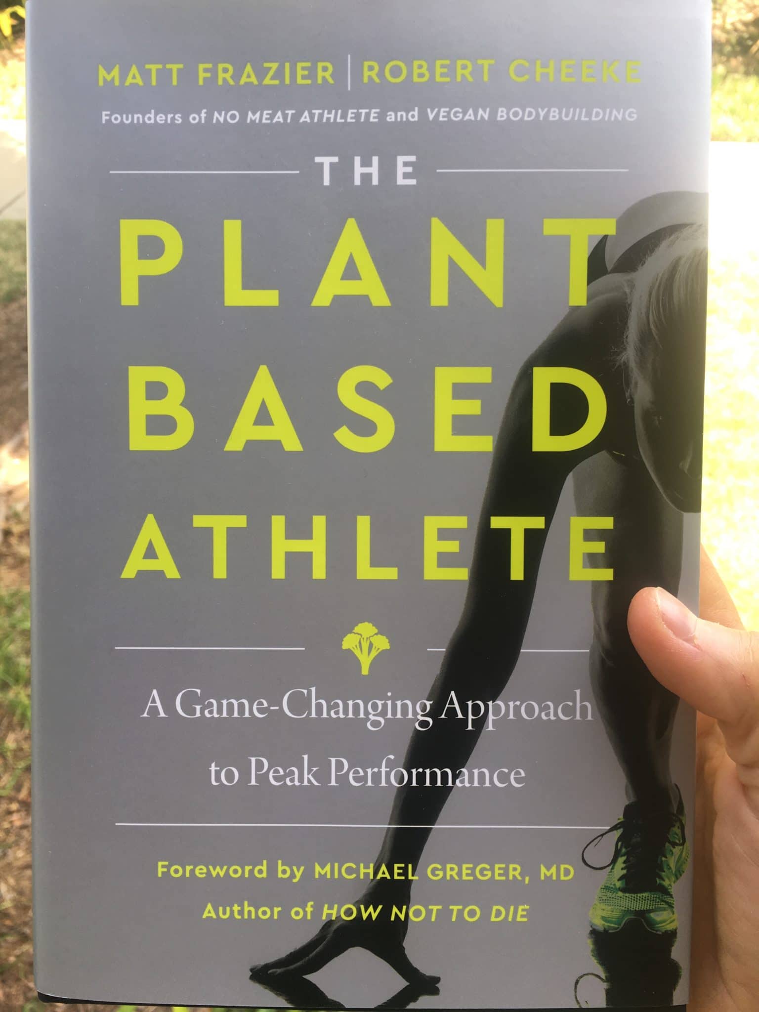 PlantBased Diet for Athletes No Meat Athlete